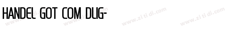 Handel Got Com DLig字体转换